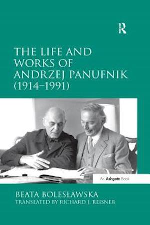 Life and Works of Andrzej Panufnik (1914-1991)