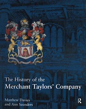 History of the Merchant Taylors' Company