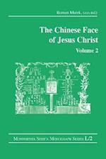Chinese Face of Jesus Christ: Volume 2