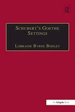 Schubert''s Goethe Settings