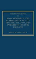 Rosa Newmarch and Russian Music in Late Nineteenth and Early Twentieth-Century England