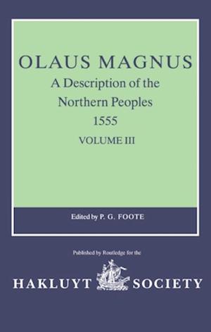 Olaus Magnus, A Description of the Northern Peoples, 1555