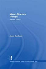 Music, Structure, Thought: Selected Essays