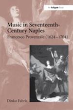 Music in Seventeenth-Century Naples