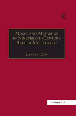 Music and Metaphor in Nineteenth-Century British Musicology