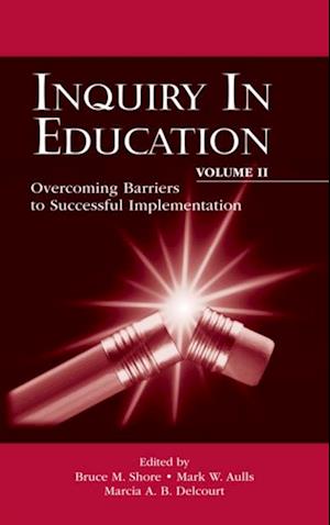 Inquiry in Education, Volume II