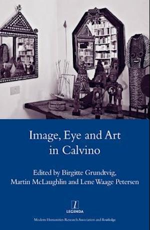 Image, Eye and Art in Calvino