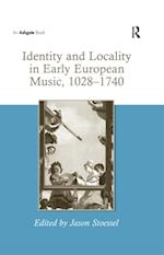 Identity and Locality in Early European Music, 1028–1740