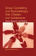 Group Counseling and Psychotherapy With Children and Adolescents