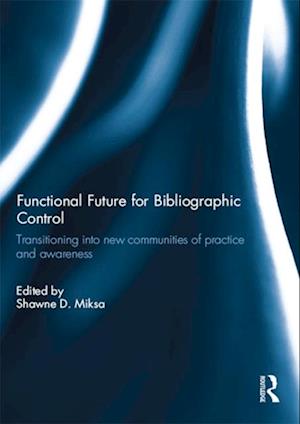 Functional Future for Bibliographic Control