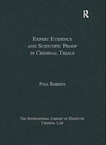 Expert Evidence and Scientific Proof in Criminal Trials