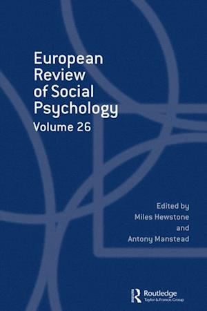 European Review of Social Psychology: Volume 26