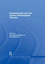 Developmental and Life-course Criminological Theories