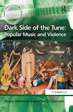 Dark Side of the Tune: Popular Music and Violence