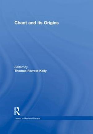 Chant and its Origins