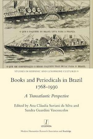 Books and Periodicals in Brazil 1768-1930
