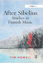 After Sibelius: Studies in Finnish Music