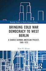 Bringing Cold War Democracy to West Berlin