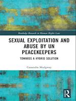 Sexual Exploitation and Abuse by UN Peacekeepers