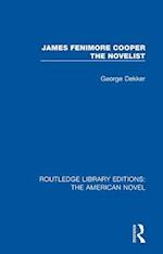 James Fenimore Cooper the Novelist