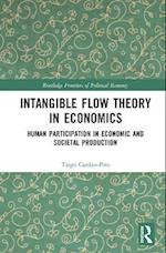 Intangible Flow Theory in Economics