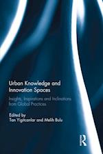 Urban Knowledge and Innovation Spaces