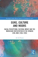 Guns, Culture and Moors