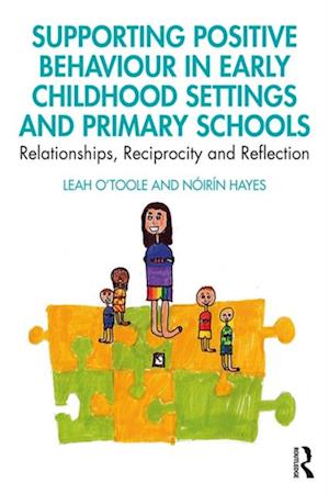 Supporting Positive Behaviour in Early Childhood Settings and Primary Schools