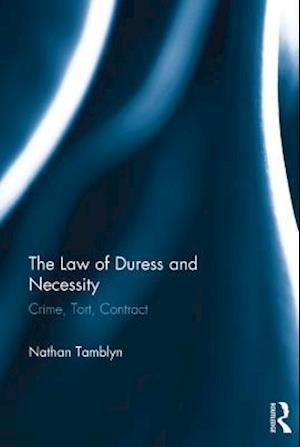 The Law of Duress and Necessity