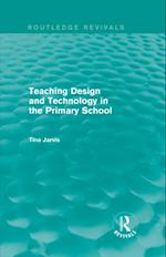 Teaching Design and Technology in the Primary School (1993)