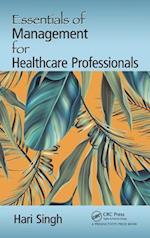 Essentials of Management for Healthcare Professionals