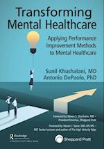 Transforming Mental Healthcare