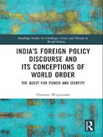 India's Foreign Policy Discourse and its Conceptions of World Order