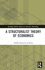 A Structuralist Theory of Economics