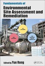 Fundamentals of Environmental Site Assessment and Remediation