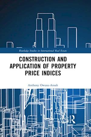 Construction and Application of Property Price Indices