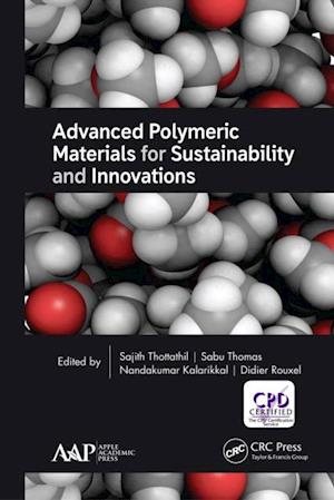 Advanced Polymeric Materials for Sustainability and Innovations