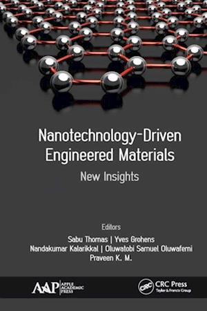 Nanotechnology-Driven Engineered Materials