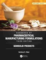 Handbook of Pharmaceutical Manufacturing Formulations, Third Edition