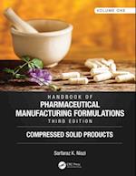 Handbook of Pharmaceutical Manufacturing Formulations, Third Edition