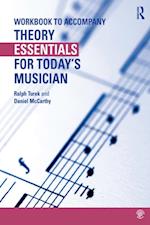 Theory Essentials for Today''s Musician (Workbook)