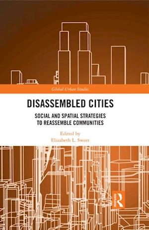 Disassembled Cities