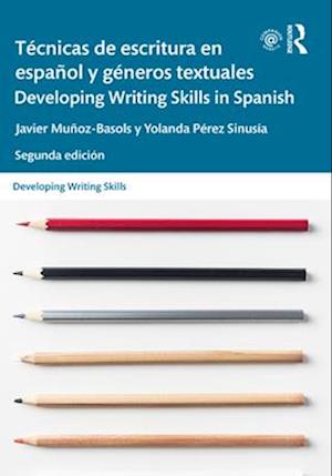 Técnicas de escritura en español y géneros textuales / Developing Writing Skills in Spanish