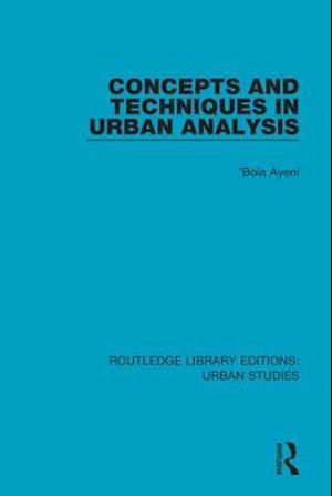 Concepts and Techniques in Urban Analysis