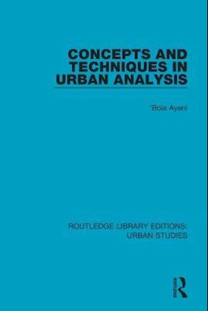 Concepts and Techniques in Urban Analysis