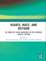 Rights, Race, and Reform