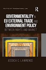 Governmentality in EU External Trade and Environment Policy