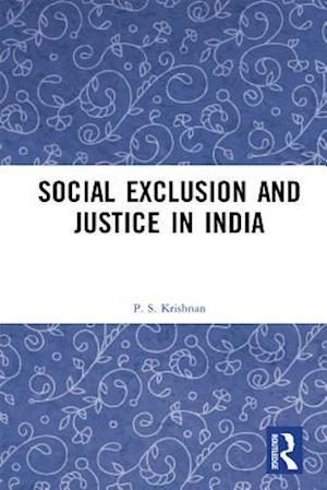Social Exclusion and Justice in India