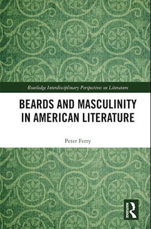 Beards and Masculinity in American Literature
