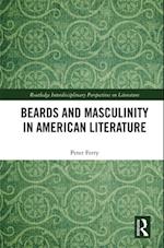 Beards and Masculinity in American Literature